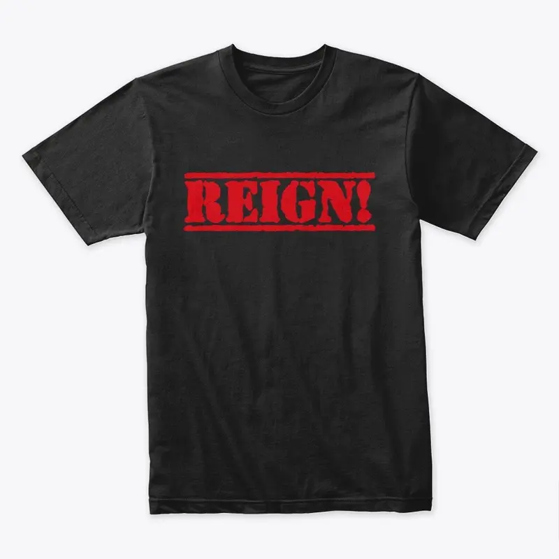 "REIGN!" Clothing