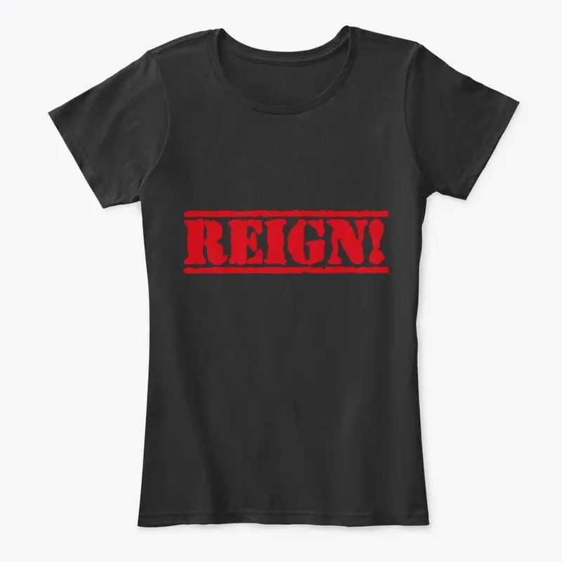 "REIGN!" Clothing